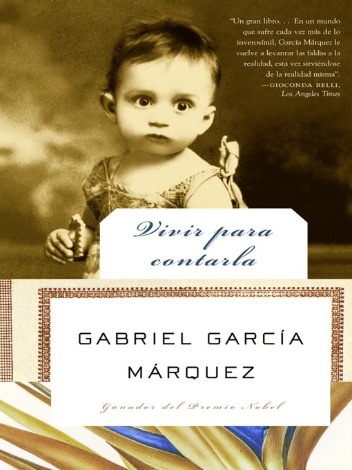 Title details for Vivir para contarla by Gabriel García Márquez - Available